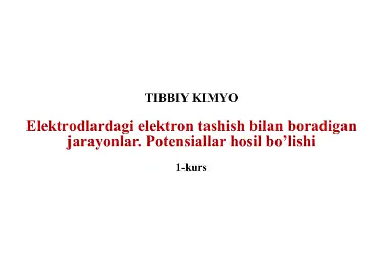 Elektrod va elektrontashishning kimyoviy asoslari