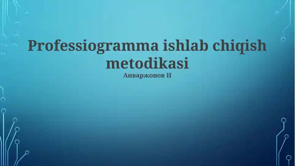 Professionogram ishlab chiqish metodikasi