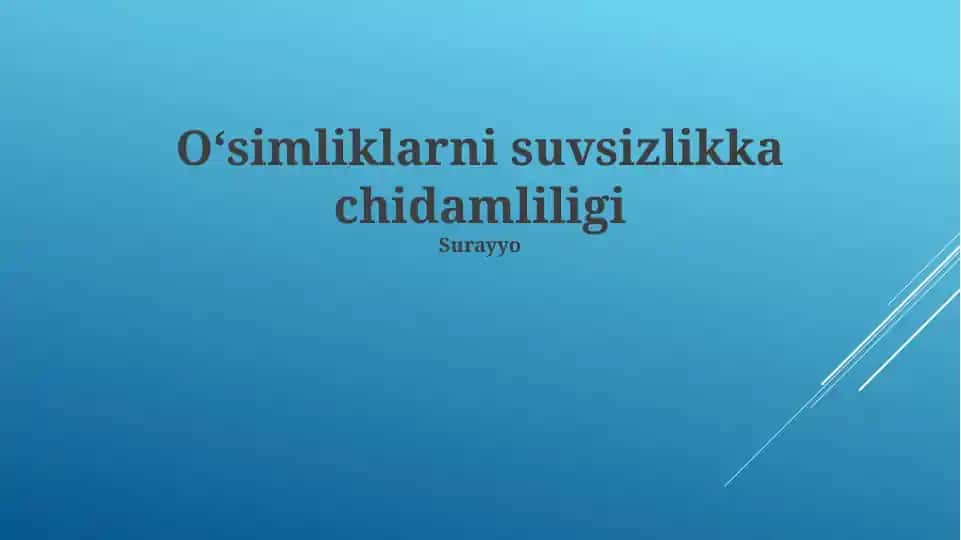 Oʻsimliklarni suvsizlikka chidamliligi