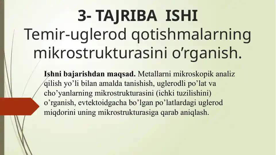 TAJRIBA ISHI Temir-uglerod qotishmalarining mikrostrukturasini o’rganish