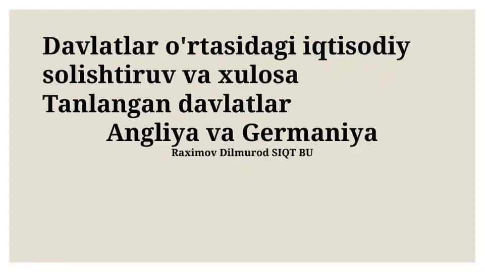 Davlatlar o'rtasidagi iqtisodiy solishtiruv va xulosa