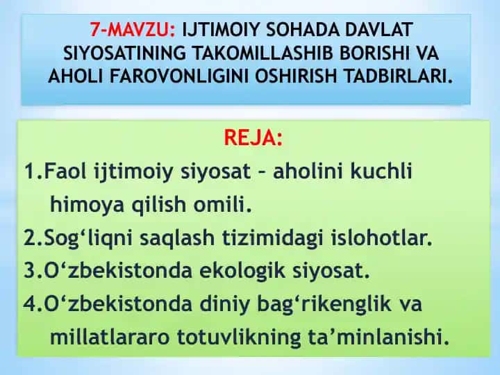 Ijtimoiy sohada davlat siyosatining takomillashib borishi va aholi farovonligini oshirish tadbirlari