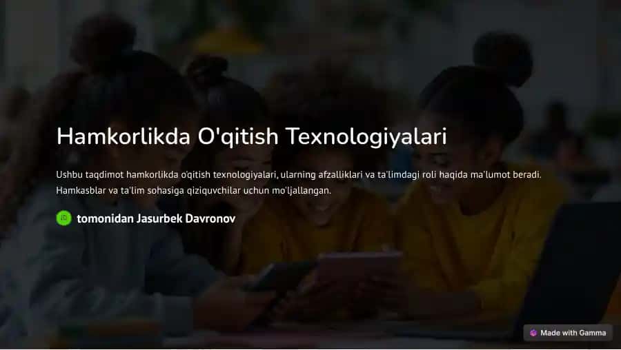 Hamkorlikda O'qitish Texnologiyalari