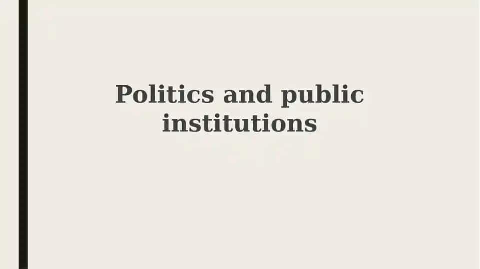 Foundations of Politics and Public Institutions