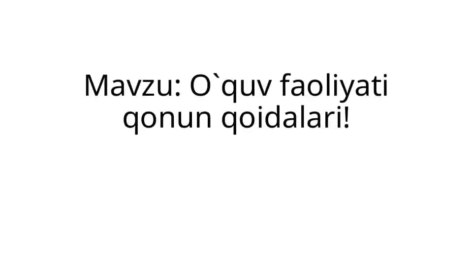 O`quv faoliyati qonun qoidalari