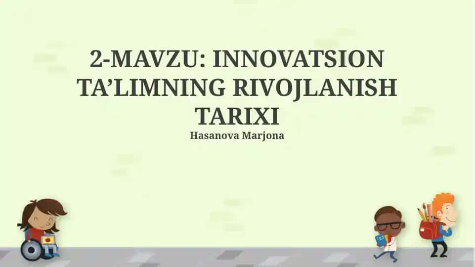 Innovatsion ta'limning rivojlanish tarixi