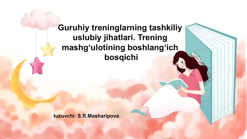 Guruhiy treninglarning tashkiliy uslubiy jihatlari