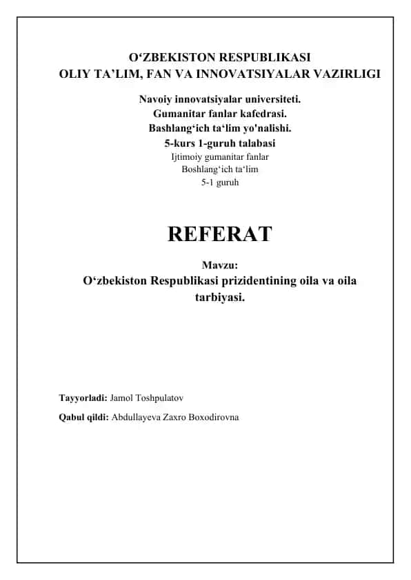 O‘zbekiston Respublikasi prizidentining oila va oila tarbiyasi