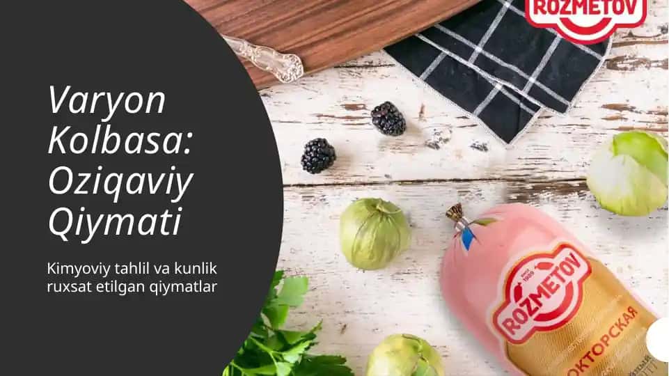 Varyon Kolbasa: Oziqaviy Qiymati