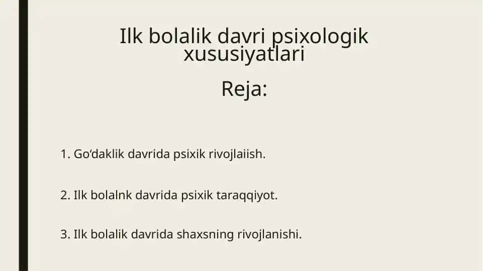 Ilkbolalik davri psixologik xususiyatlari