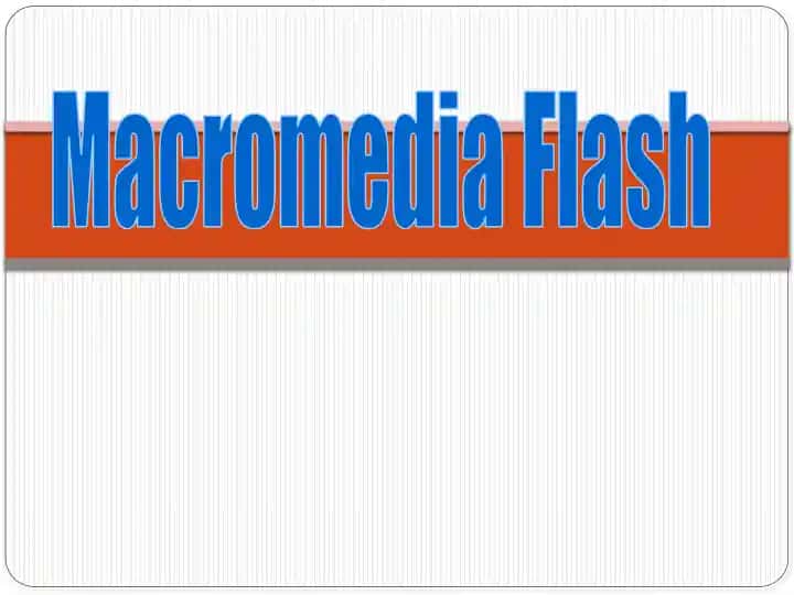 Macromedia Flash