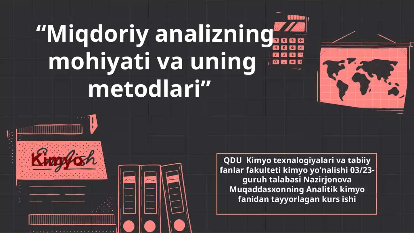 Miqdoriyanalizning mohiyati va uning metodlari