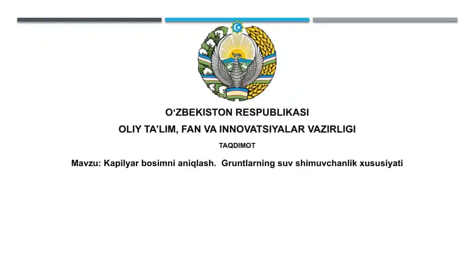 Kapilyarbosimnianiqlash.Gruntlarningsuvshimuvchanlikxususiyati