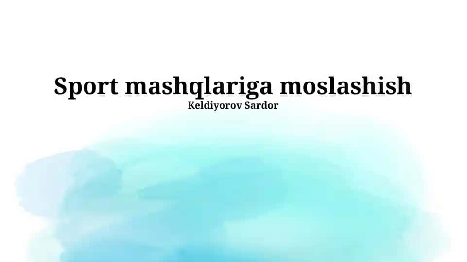 Sport mashqlariga moslashish
