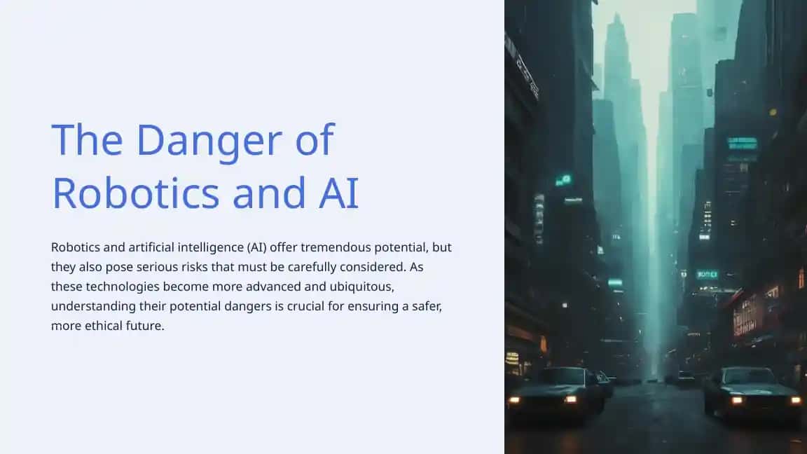 The Danger of Robotics and AI