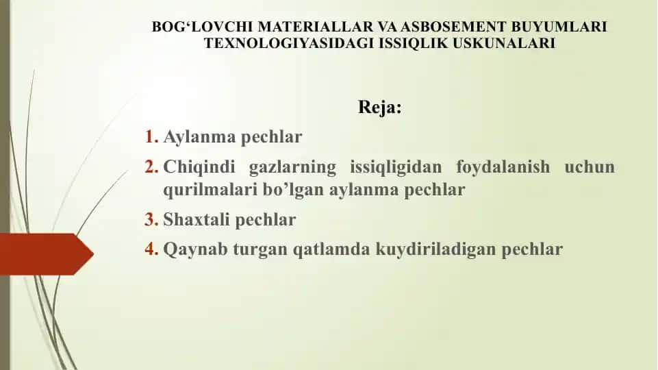 BOG‘LOVCHI MATERIALLAR VA ASBOSEMENT BUYUMLARI TEXNOLOGIYASIDAGI ISSIQLIK USKUNALARI