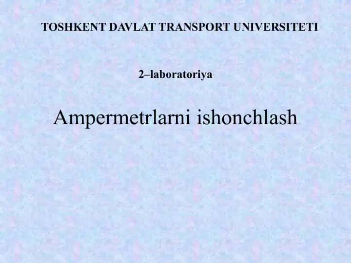Ampermetrlarni ishonchlash