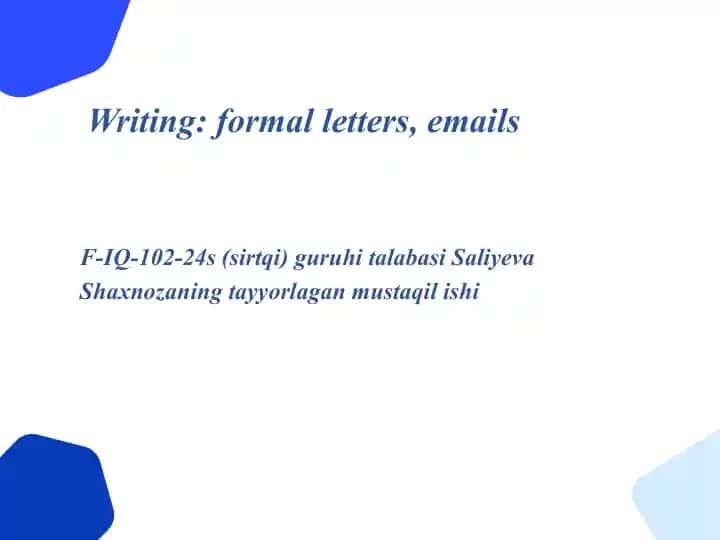 Formal xat yozish: rasmiy xatlar, elektron xatlar