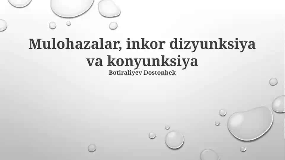Mulohazalar, inkor dizyunksiya va konyunksiya