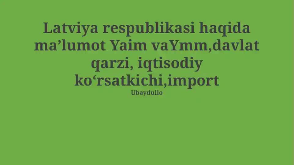 Latviya Respublikasi haqida maʼlumotlar