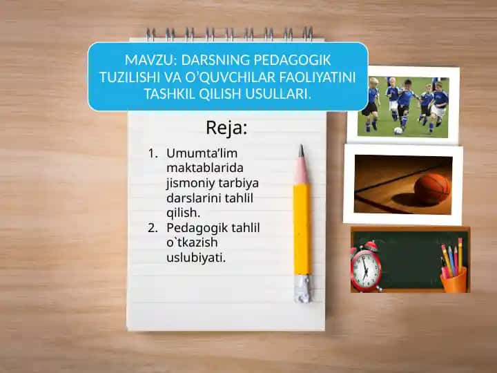 Umumta’lim maktablarida jismoniy tarbiya darslarini tahlil qilish.