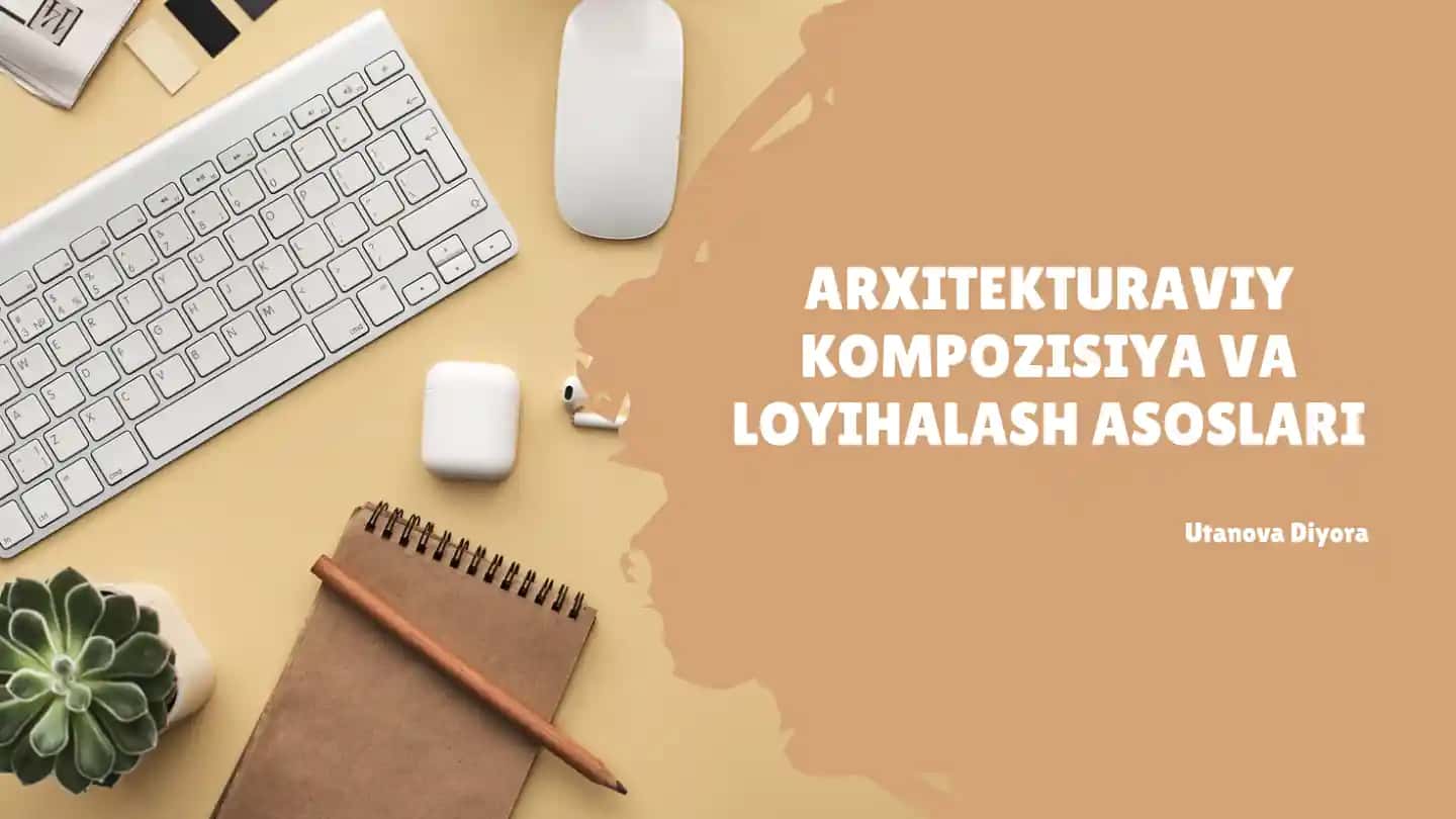ARXITEKTURAVIY KOMPOZITSIYA