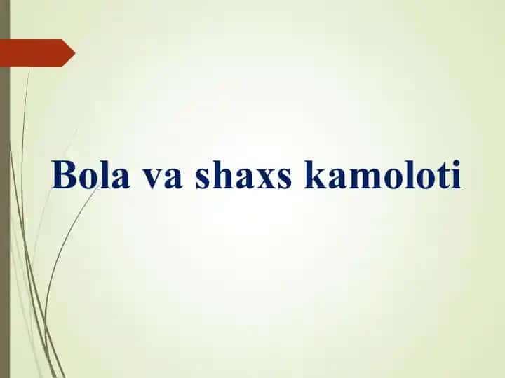 Bola va shaxs kamoloti