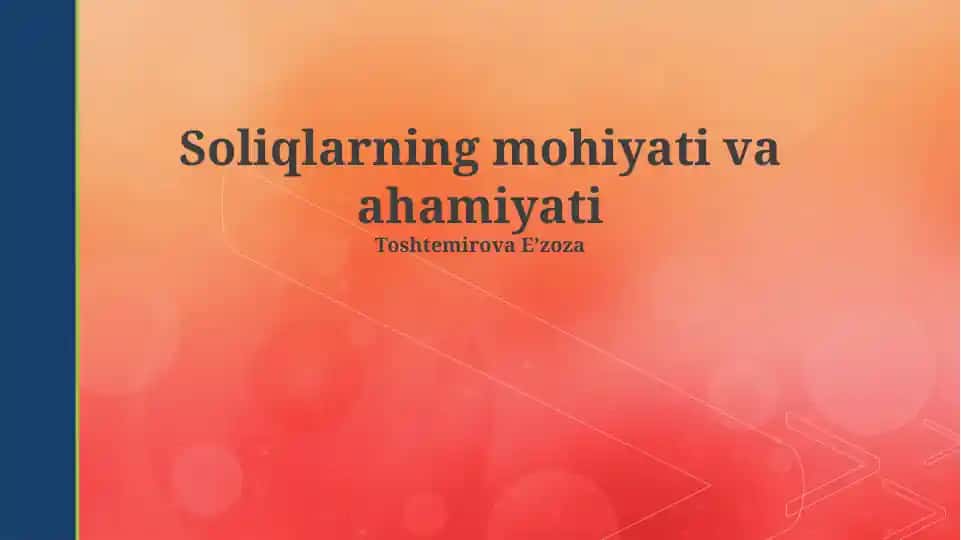 Soliqlarning mohiyati va ahamiyati