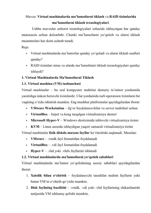 Virtual mashinalarda ma’lumotlarni tiklash va RAID tizimlarida ma’lumotlarni tiklash texnologiyalari