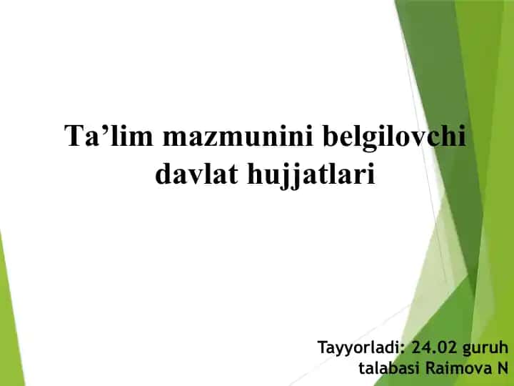 Ta’lim mazmunini belgilovchi davlat hujjatlari