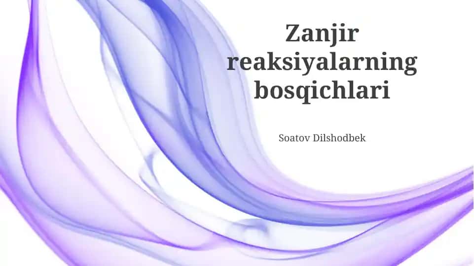 Zanjir reaksiyalarning bosqichlari