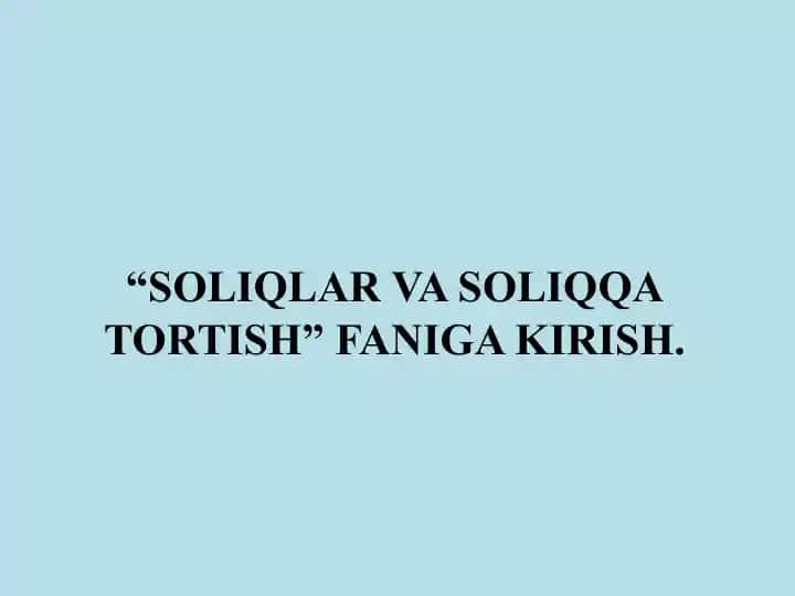 SOLIQLAR VA SOLIQQA TORTISH