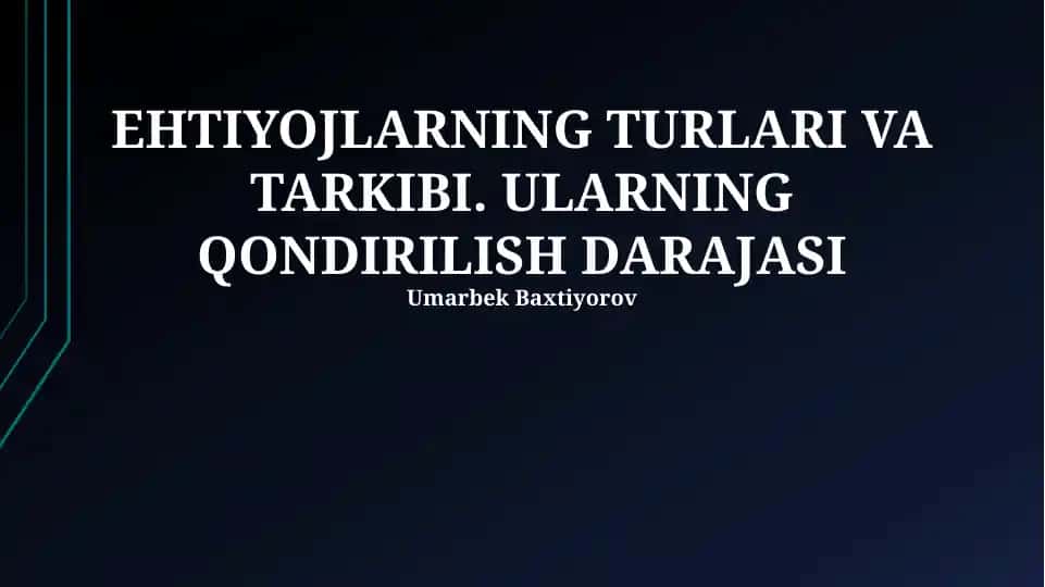 Ehtiyojlarning Turlari va Tarkibi