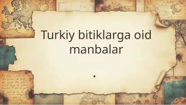 Turkiy bitiklarga oid manbalar
