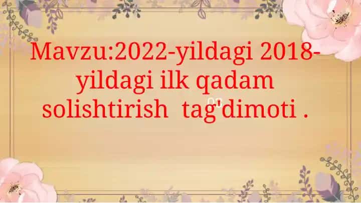 2022-yildagi 2018-yildagi ilkqadamsolishtirishtag'dimoti.