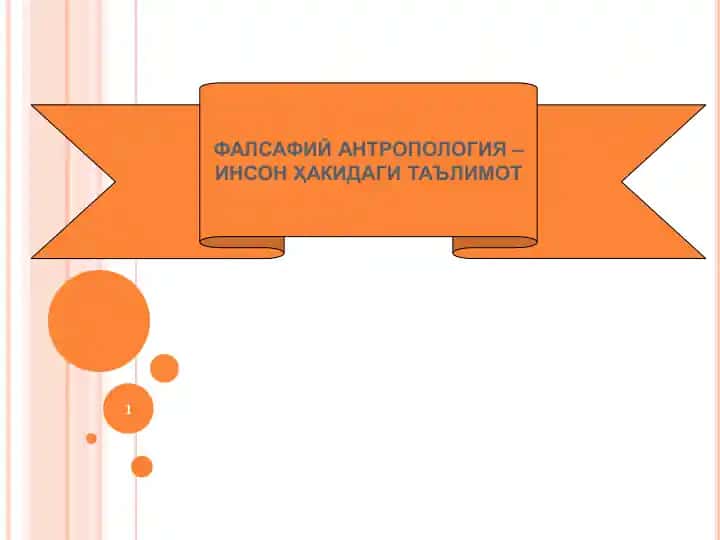 Falsafiy Antropologiya - Inson Haqidagi Ta'limot