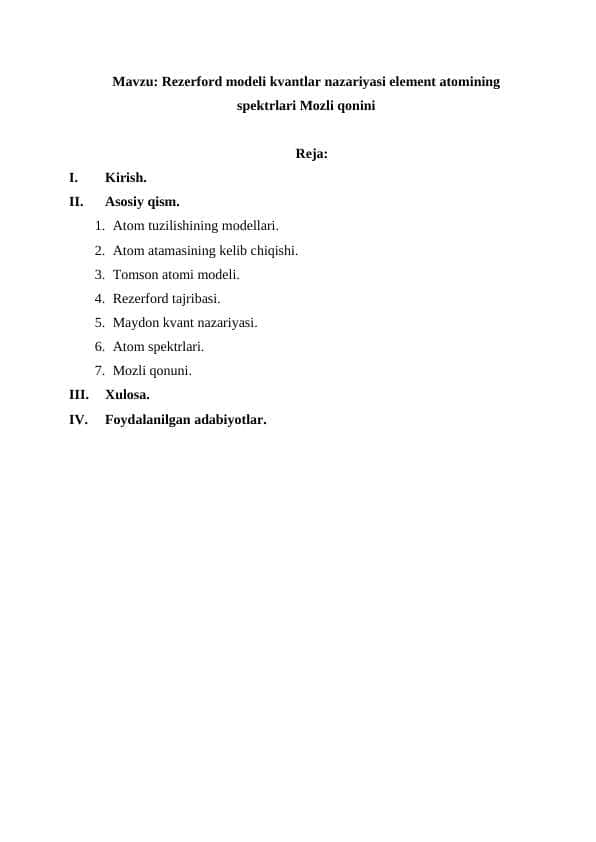 Rezerford modeli kvantlar nazariyasi element atomining spektrlari Mozli qonini