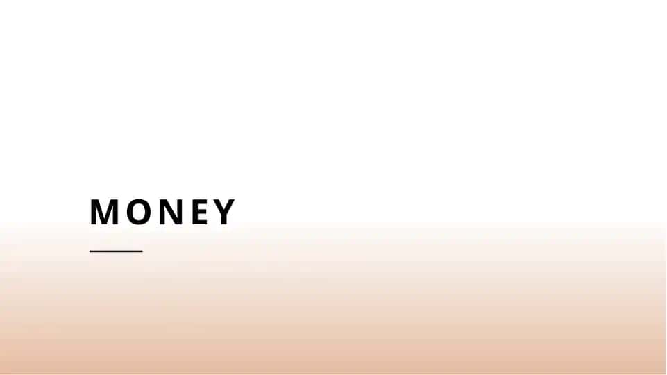 Money