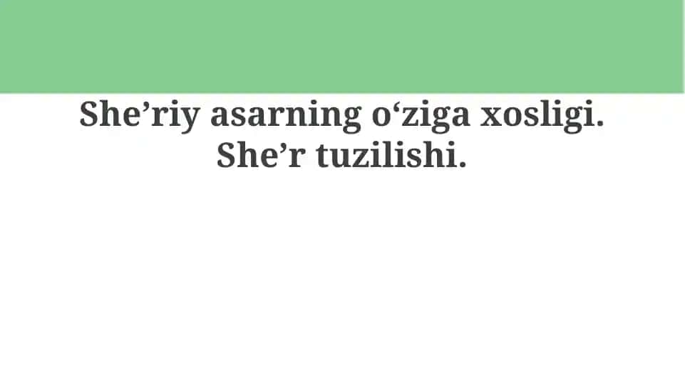 She’riyasarningo‘zigaxosligi.She’rtuzilishi