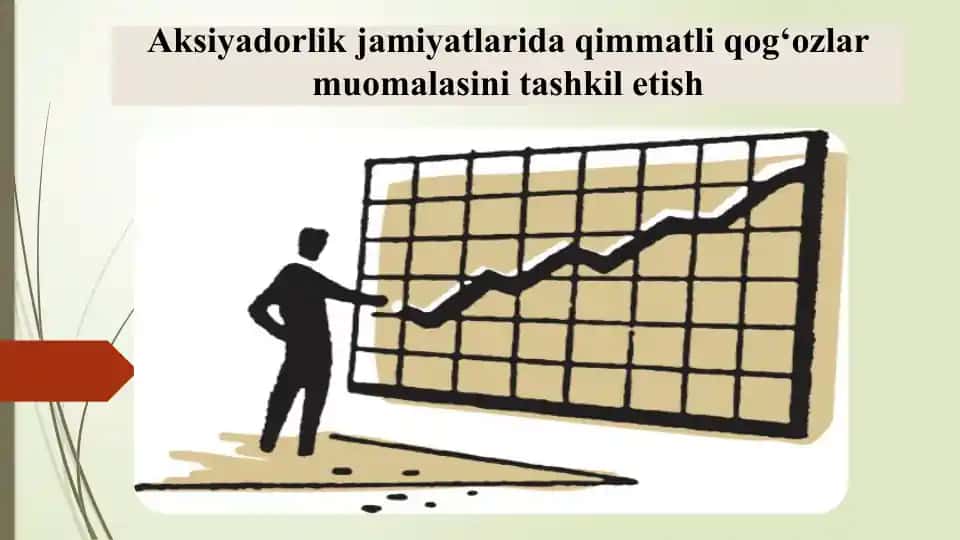 Aksiyadorlik jamiyatlarida qimmatli qog‘ozlar muomalasini tashkil etish