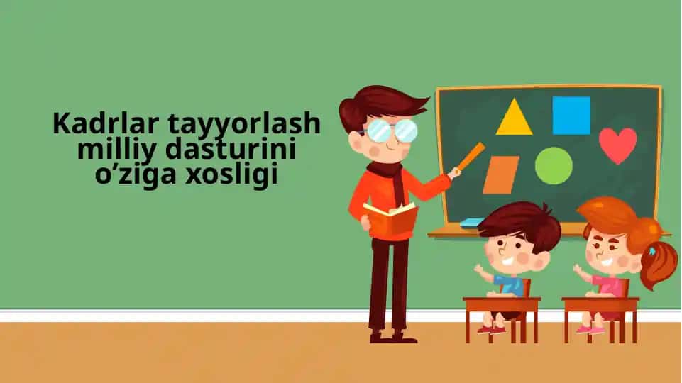 Kadrlar tayyorlash milliy dasturi