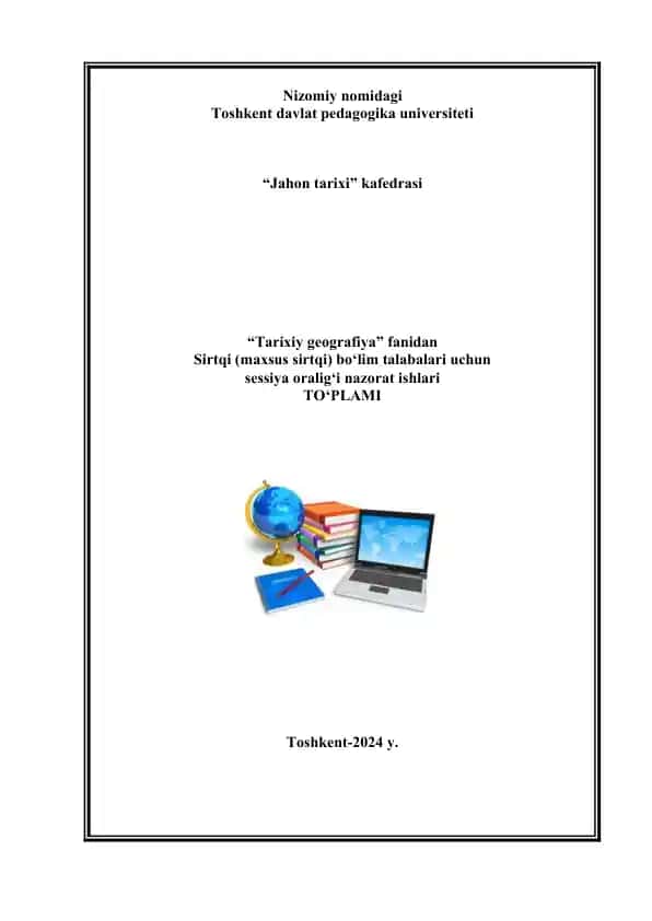 SIRTQI (MAXSUS SIRTQI) BО‘LIM TALABALARI UCHUN FANLARDAN SESSIYA ORALIG‘I NAZORAT ISHLARINI TAYYORLASH TARTIBI