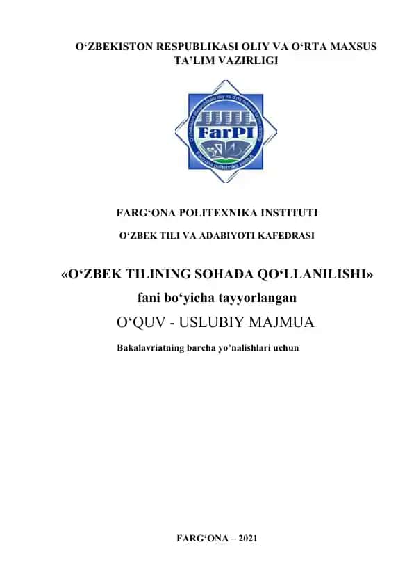 O‘zbek tilining sohada qo‘llanilishi fani bo‘yicha O‘quv - Uslubiy majmuasi
