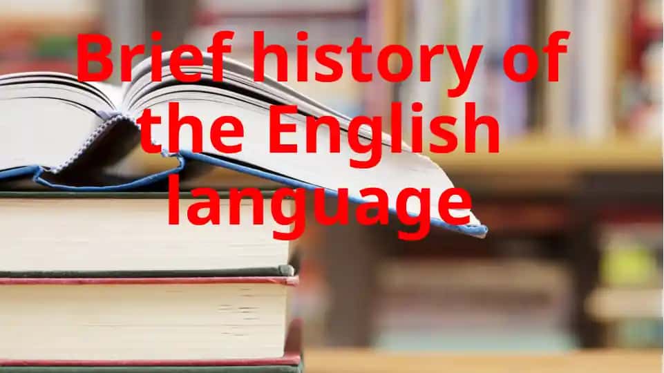 Brief history of the English language