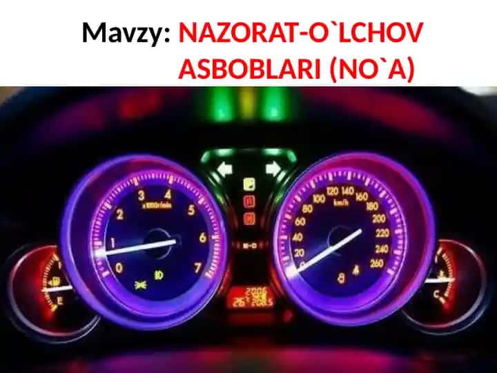Nazorat-o‘lchov asboblari (NO‘A)