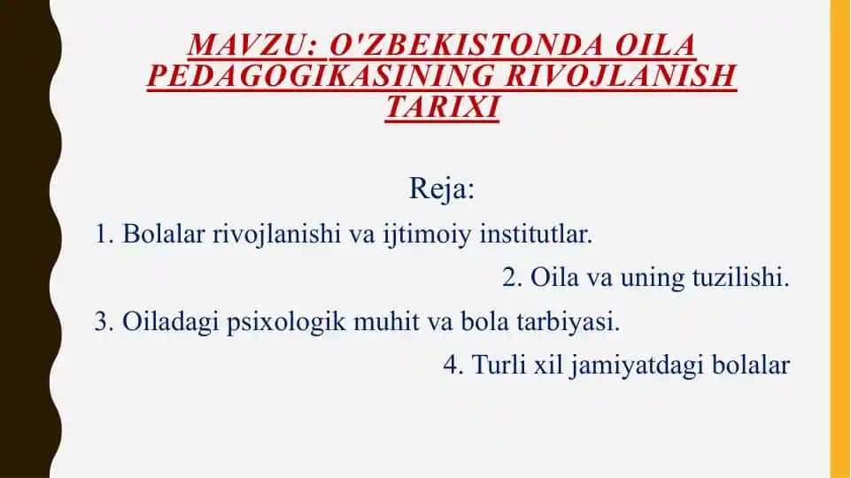 O‘zbekistonda oila pedagogikasining rivojlanish tarixi