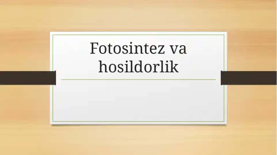 Fotosintez va hosildorlik