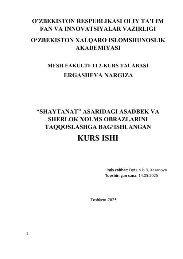 "SHAYTANAT” ASARIDAGI ASADBEK VA SHERLOK XOLMS OBRAZLARINI TAQQOSLASHGA BAG‘ISHLANGAN"