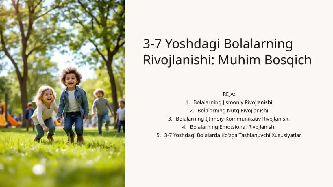3-7 Yoshdagi Bolalarning Rivojlanishi: Muhim Bosqich