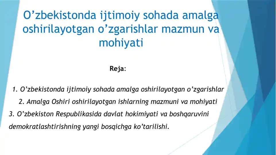 O’zbekistondagi Ijtimoiy sohada amalga oshirilayotgan o’zgarishlar
